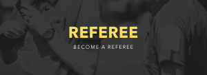 Become a Referee – New Courses for 2022